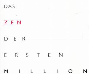 Das Zen der ersten Million (German Edition)