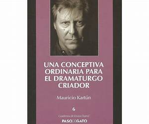 Una conceptiva ordinaria para el dramaturgo criador